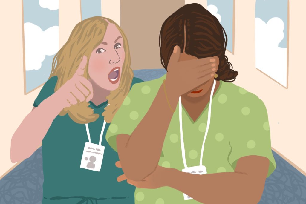 Illustration of a nurse yelling at another nurse that has her hand covering her face
