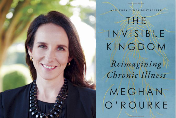 Author Meghan O'Rourke headshot next to cover of The Invisible Kingdom