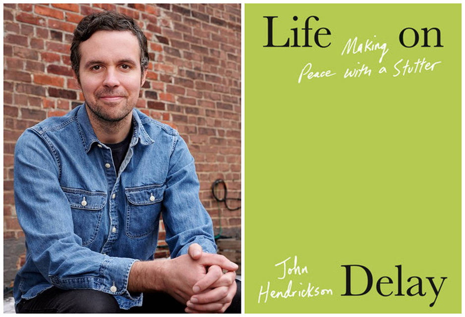 Cover of book Life on Delay next to a photo of the author John Hendrickson.